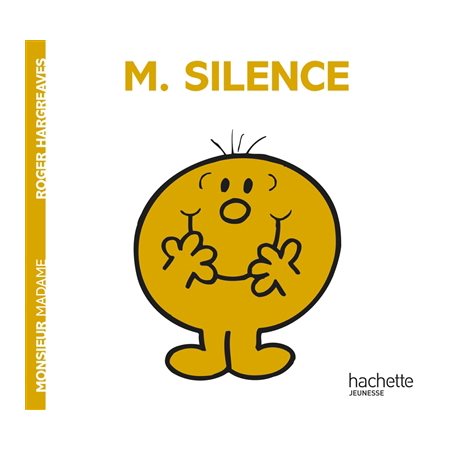 MONSIEUR SILENCE