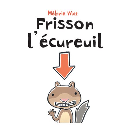 FRISSON L'ECUREUIL