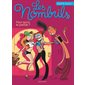 NOMBRILS (LES) VOLUME 1, POUR QUI TU TE PRENDS ?