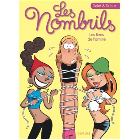 NOMBRILS (LES) T.3, LIEN DE L'AMITIE (LE)