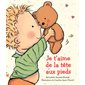 JE T'AIME DE LA TETE AUX PIEDS