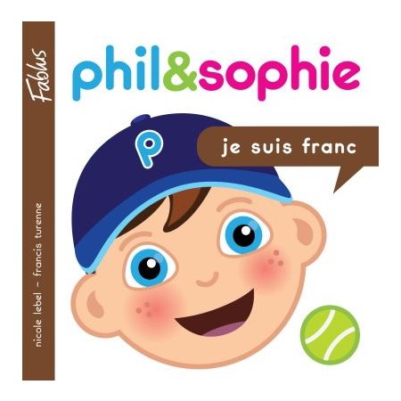 Je suis franc, Phil&Sophie