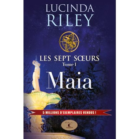 Maïa, Tome 1, Les sept soeurs