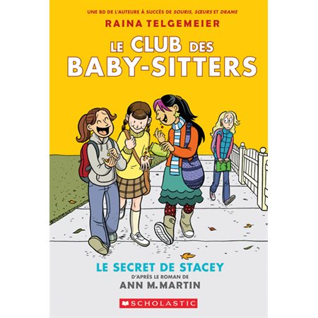 Le secret de Stacey, Tome 2, Le Club des Baby-Sitters