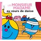 Les Monsieur Madame au cours de danse