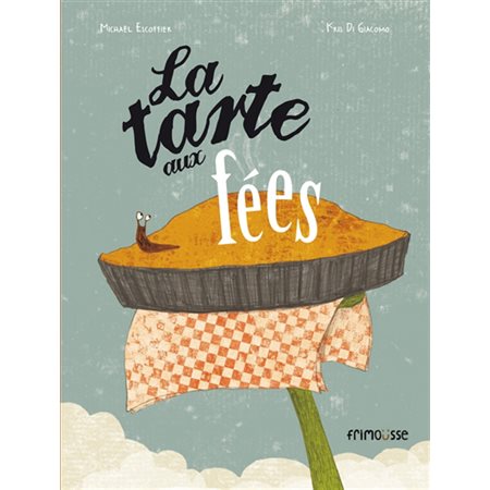 La tarte aux fées