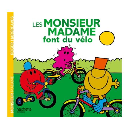 Les Monsieur Madame font du vélo