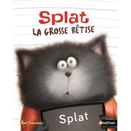 Splat, Tome 24, Splat la grosse bêtise