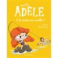 A la pêche aux nouilles !, Tome 12, Mortelle Adèle