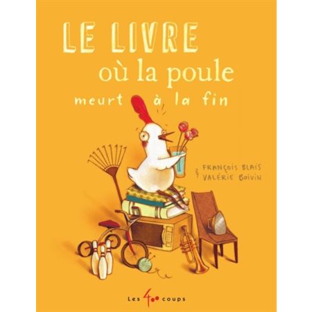 Le livre où la poule meurt à la fin