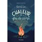 Comme une chaleur de feu de camp
