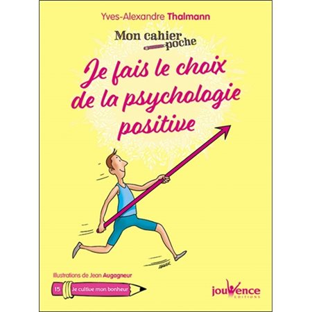 Je fais le choix de la psychologie positive