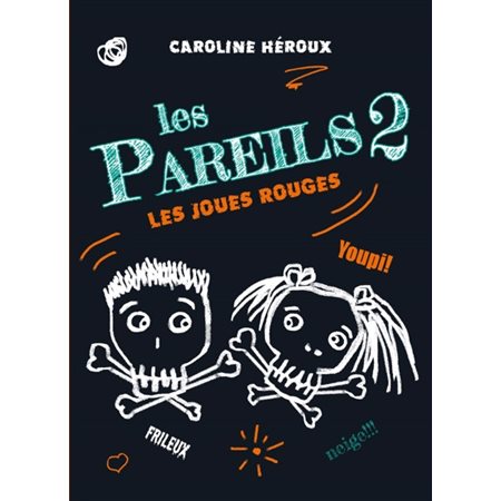 Les joues rouges, Tome 2, Les pareils