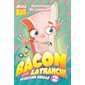 Bacon Latranche, détective grillé tome 2