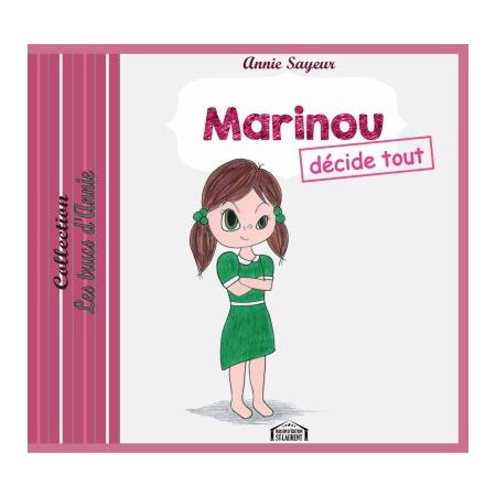 Marinou décide tout