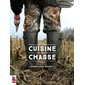 Cuisine de chasse  /  Stéphane Modat