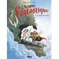 Le maître de la tour, Tome 1, L'aventure fantastique