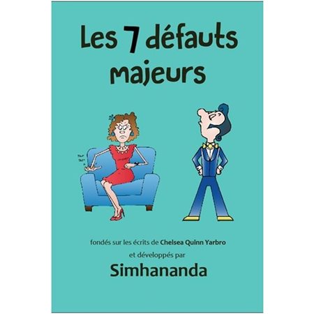 Les 7 défauts majeurs  (3 x N / R)