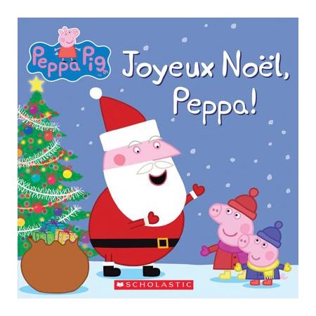 Joyeux Noël, Peppa!, Peppa Pig