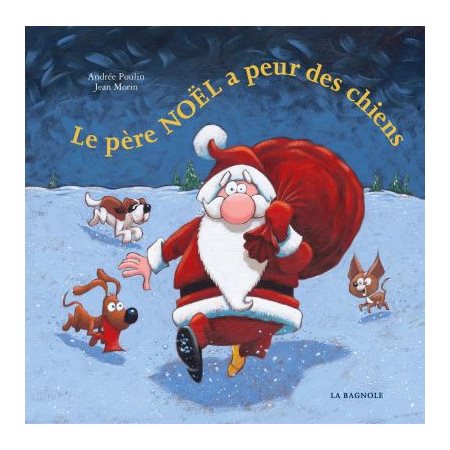 Le père Noël a peur des chiens