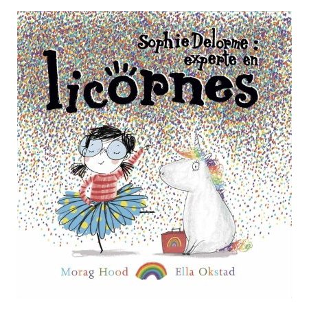 Sophie Delorme: experte en licornes