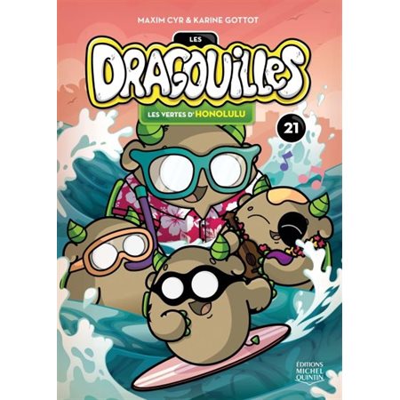 Les vertes d'Honolulu, Tome 21, Les dragouilles