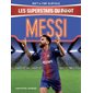 Messi, Les superstars du foot