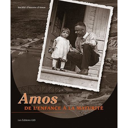 AMOS DE L'ENFANCE A LA MATURITÉ