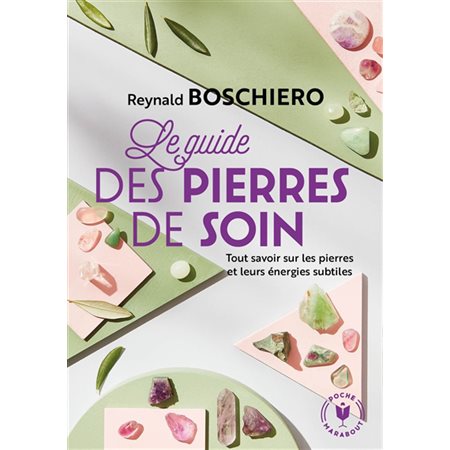 Le guide des pierres de soins