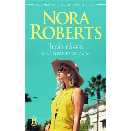 La blessure de Laura, Tome 3, Trois rêves