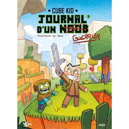 Un nouveau guerrier, Tome 1, Journal d'un noob