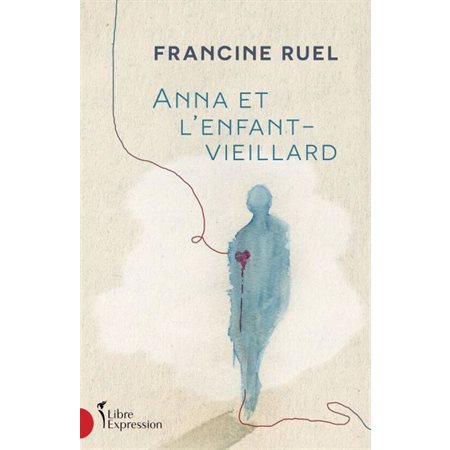 Anna et l'enfant-vieillard