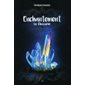 Le chasseur, Tome 4, Enchantement