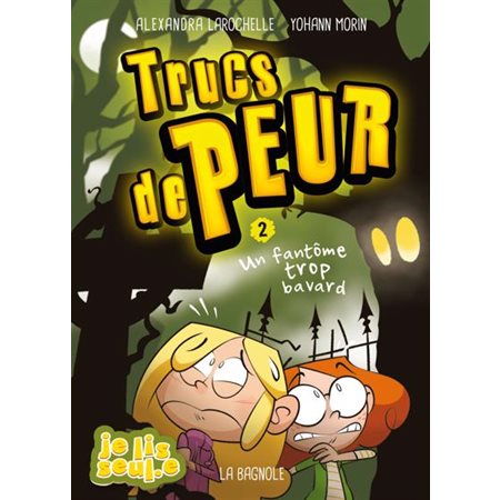 Un fantôme trop bavard, Tome 2, Trucs de peur (6 à 9 ans)