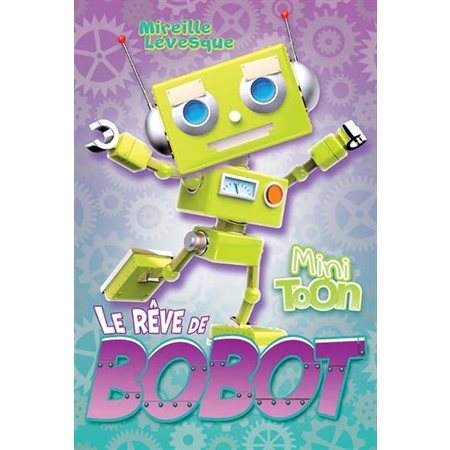 Le rêve de Bobot
