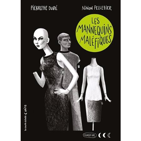 Les mannequins maléfiques (9 ans et +)