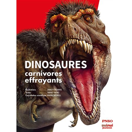 Dinosaures, carnivores effrayants