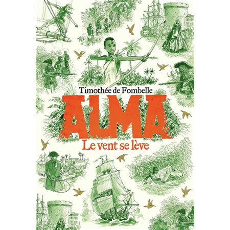 Le vent se lève, Tome 1, Alma (9 à 12 ans)