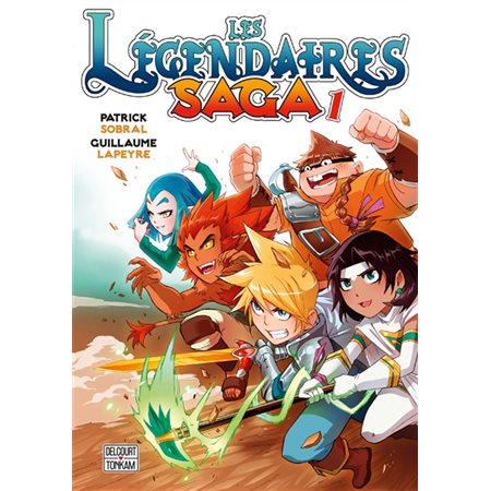 Les légendaires, Saga 1