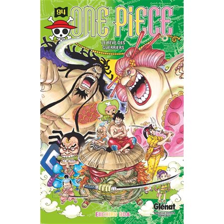 Le rêve des guerriers, Tome 94, One Piece