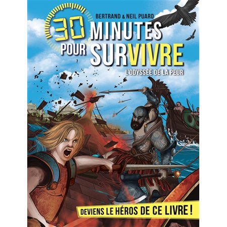 L'odyssée de la peur, 30 minutes pour Survivre