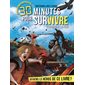 L'odyssée de la peur, 30 minutes pour Survivre