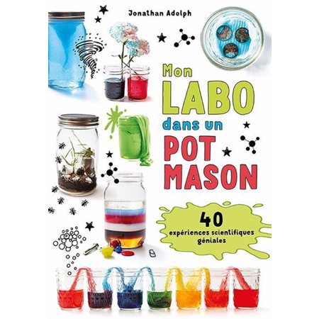 Mon labo dans un pot Mason