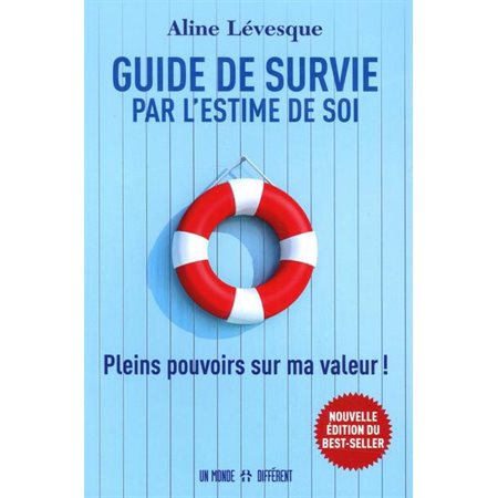 Guide de survie par l'estime de soi