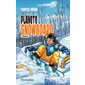 Style de vie, Tome 1, Planète snowboard