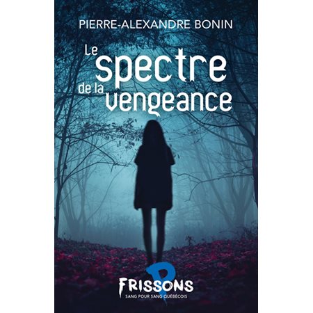 Le spectre de la vengeance