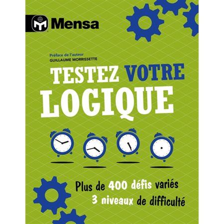 Testez votre logique