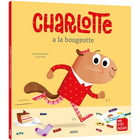 Charlotte a la bougeotte