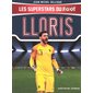 Lloris, Les superstars du foot