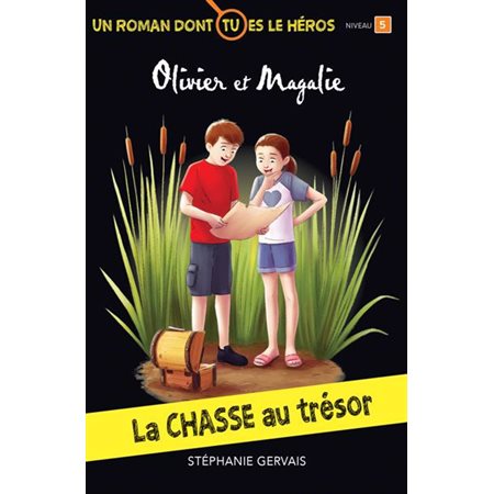 La chasse au trésor Les aventures d'Olivier et Magalie